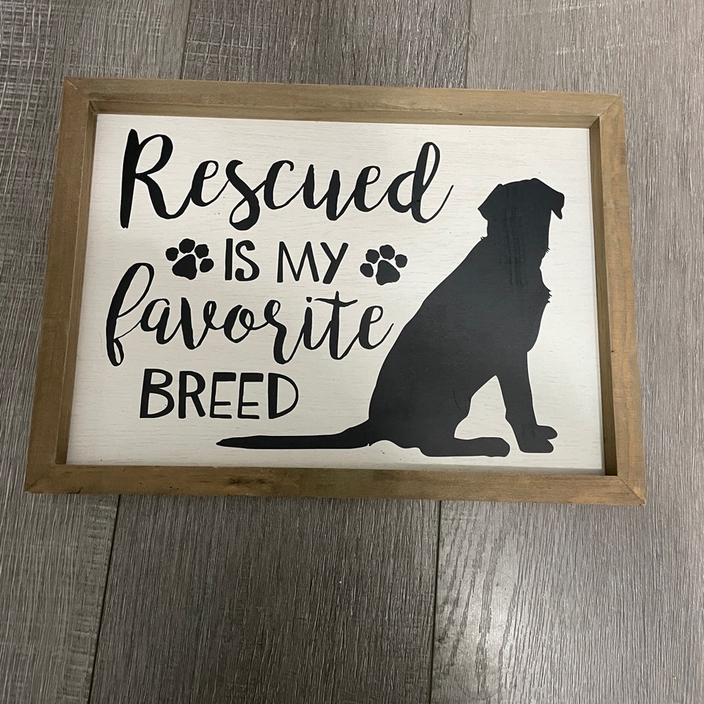 Wooden decor - rescued is my favorite breed wall decor